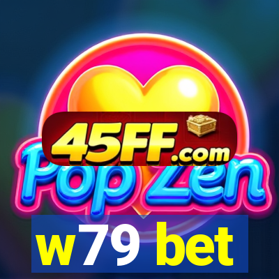 w79 bet